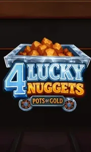 4 Lucky Nuggets